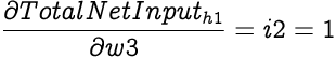 image illustrating an equation for partial differential of total net input of h1 with respect to w3