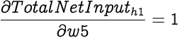 image illustrating an equation for partial differential of total net input of h1 with respect to w5